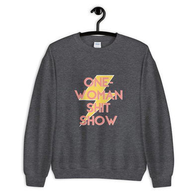 One Woman Shit Show Sweatshirt