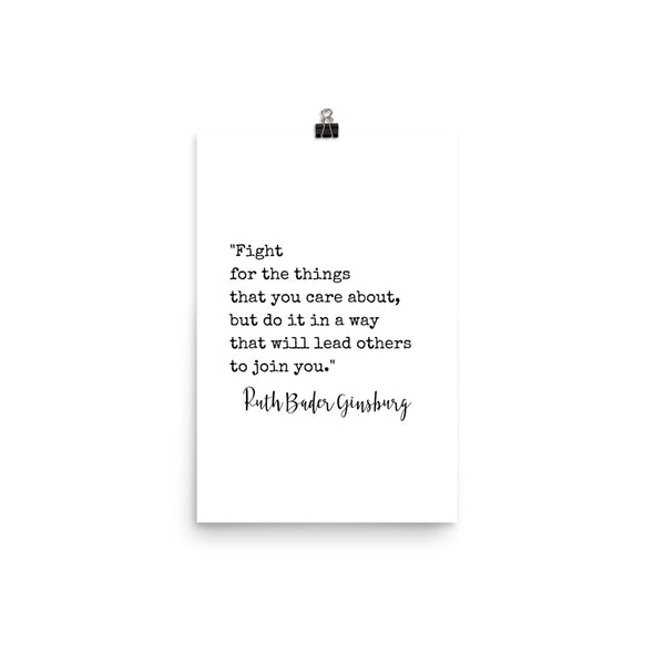 Ruth Bader Ginsburg 'Fight' Quote Print