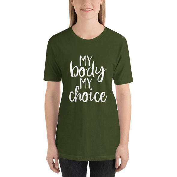 My Body My Choice Unisex Pro Choice T-Shirt