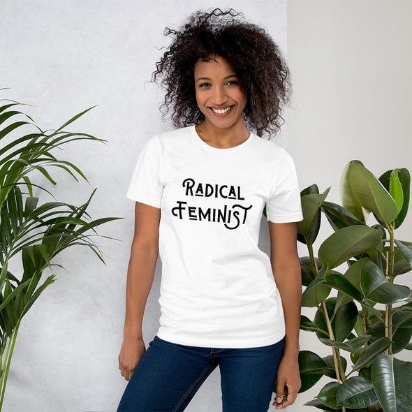 Radical Feminist Unisex Shirt