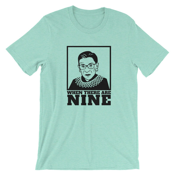 Ruth Bader Ginsburg When There Are Nine T-Shirt