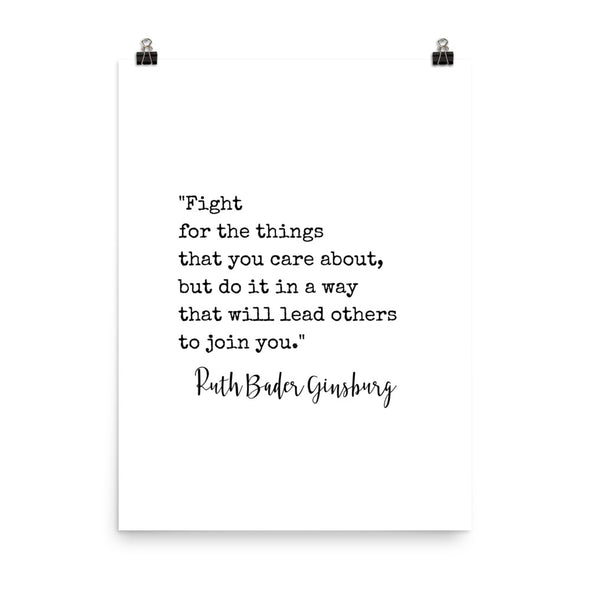 Ruth Bader Ginsburg 'Fight' Quote Print