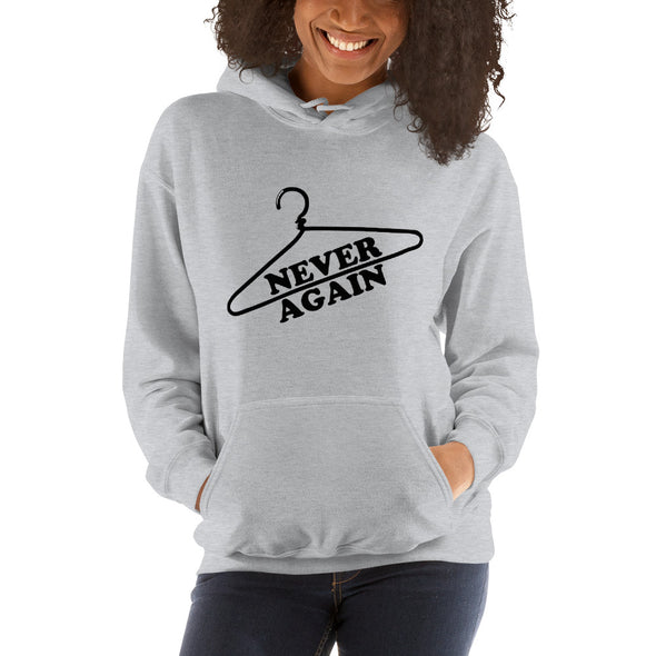 Never Again Coat Hanger Pro Choice Hoodie