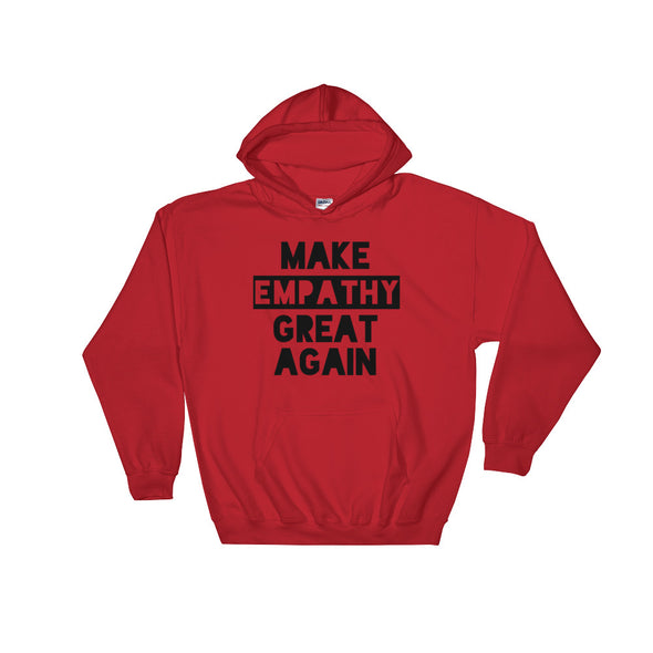 red hoodie make empathy great again