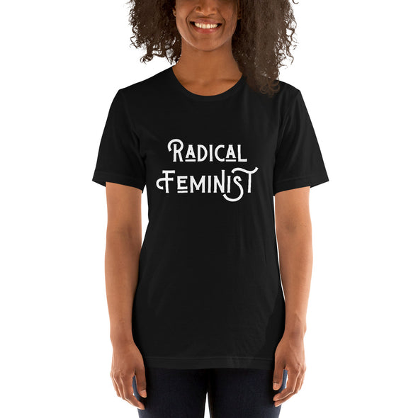 Radical Feminist T-Shirt