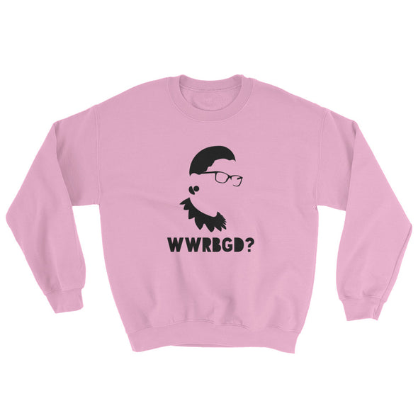 Ruth Bader Ginsburg WWRBGD Sweatshirt