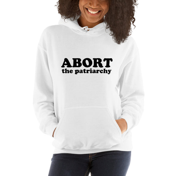 Abort The Patriarchy Feminist Unisex Hoodie