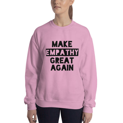 make empathy great again sweatshirt