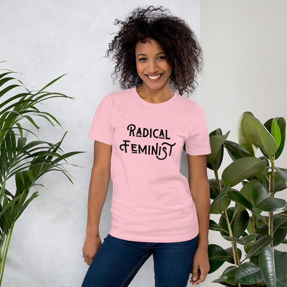 Radical Feminist Unisex Shirt