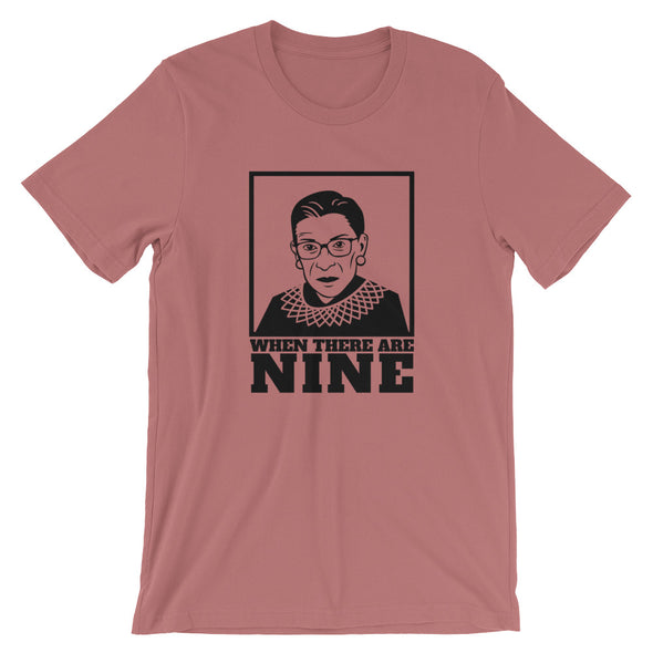 Ruth Bader Ginsburg When There Are Nine T-Shirt