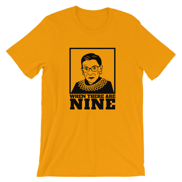 Ruth Bader Ginsburg When There Are Nine T-Shirt