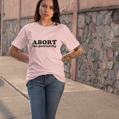 Abort the Patriarchy T-Shirt