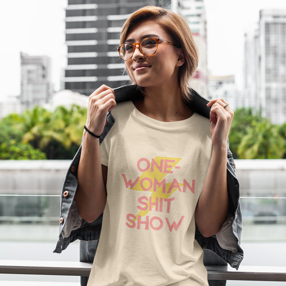 one woman shit show funny womens tshirt