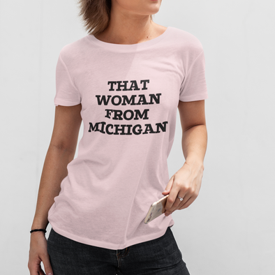 That Woman From Michigan Gretchen Whitmer Unisex T-Shirt