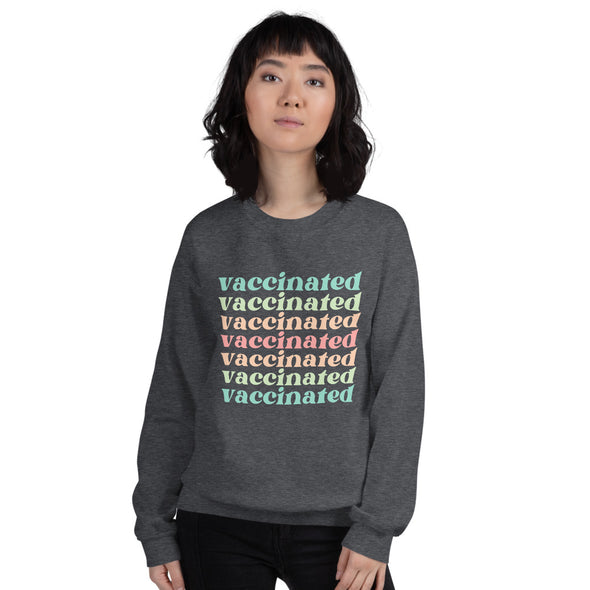 Vaccinated Sweatshirt Unisex