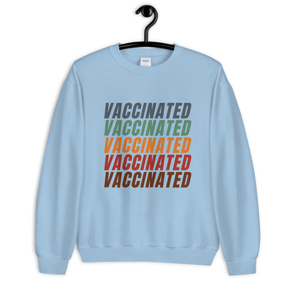 Vaccinated Sweatshirt Unisex