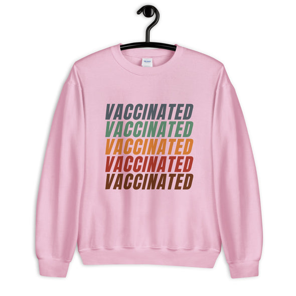 Vaccinated Sweatshirt Unisex