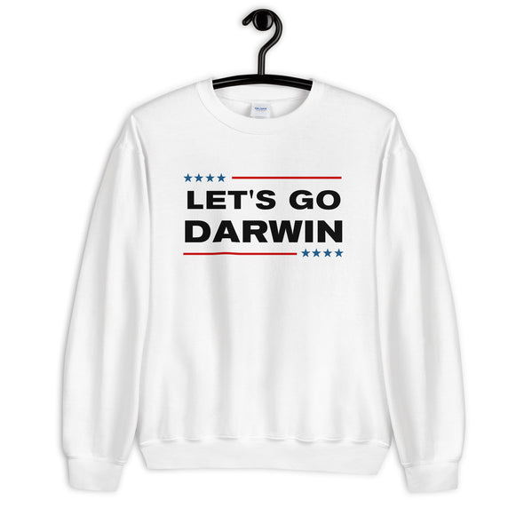 Let's Go Darwin Unisex Sweatshirt