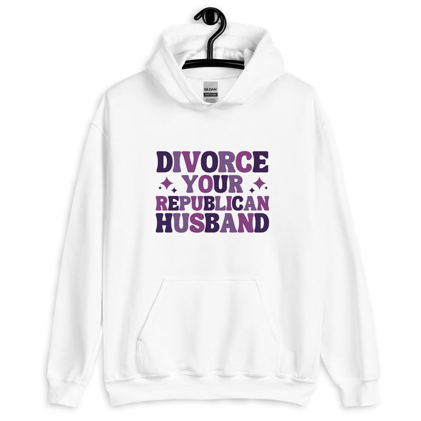 Divorce Your Republican Husband Unisex Hoodie