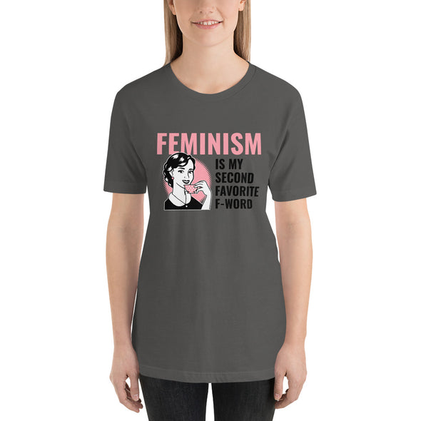 Feminism is my Second Favorite F-Word Shirt