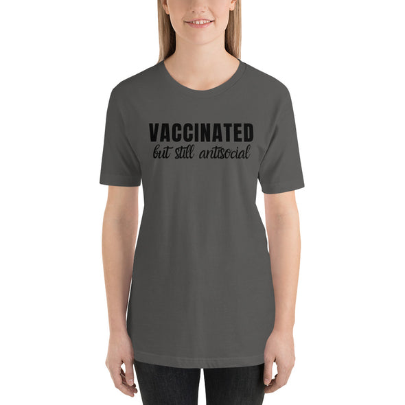 Vaccinated But Still Antisocial T-Shirt Unisex