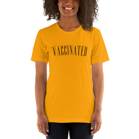 Vaccinated Unisex T-Shirt