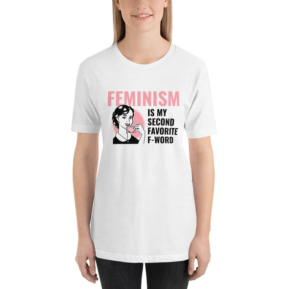 Feminism is my Second Favorite F-Word Shirt