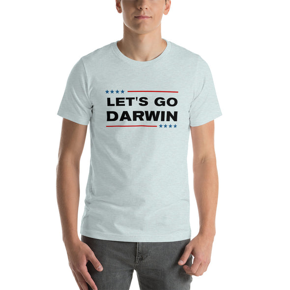 Lets Go Darwin T-Shirt Unisex